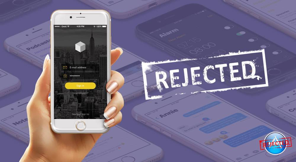 Your iOS App is continuously getting rejected – Here’s why?