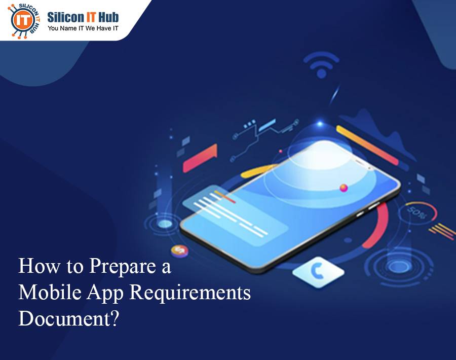 How-to-Prepare-a-Mobile-App-Requirements-Document