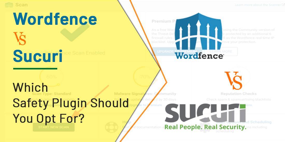 Wordfence Vs Sucuri: Which Safety Plugin Should You Opt For?