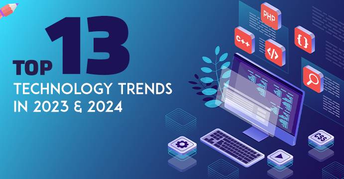 Technology Trends in 2023 & 2024