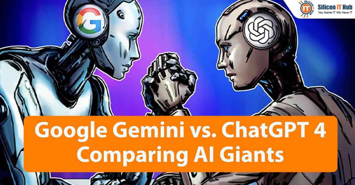 Google Gemini vs. ChatGPT 4- Comparing AI Giants