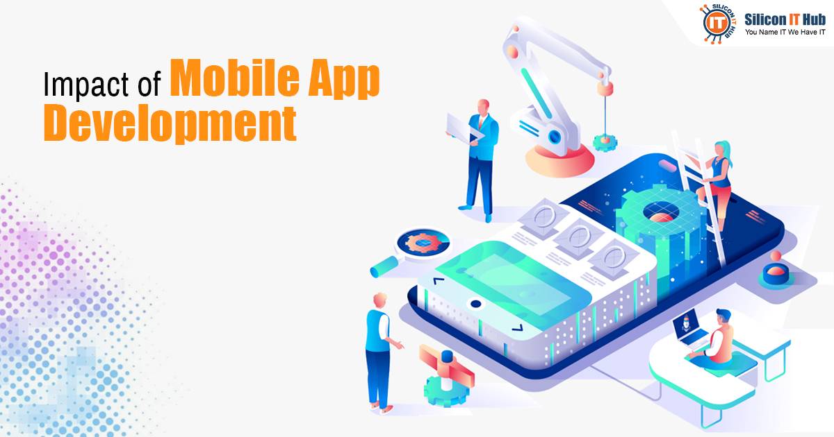 Impact of Mobile App Development